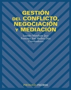 Gestión del conflicto, negociación y mediación