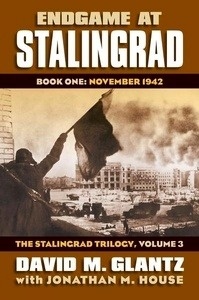 Endgame at Stalingrad: Book One: November 1942