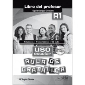 Uso escolar. Aula de gramática A1: Libro del profesor con claves + Transcripciones + CD audio