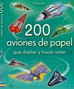 200 aviones de papel que doblar y hacer volar