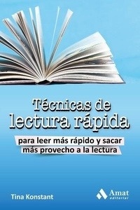 Técnicas de lectura rápida para leer más rápido y sacar más provecho a la lectura