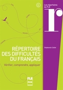 Répertoire des difficultés du français A1-C2 (avec corrigés)