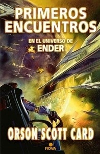 Primeros encuentros. El Universo de Ender