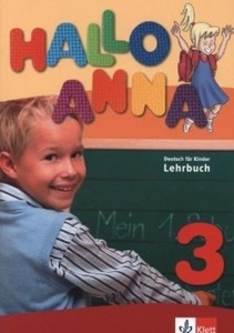 Hallo Anna 3. Lehrbuch+ 2-Audio-CDs. A1.2