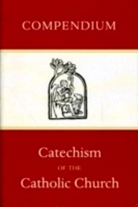 Compendium of the Catechism of the Catholic Church