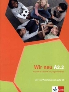 Wir neu A2.2 Lehr- und Arbeitsbuch mit Audio-CD