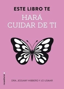 Este libro te hará cuidar de tí