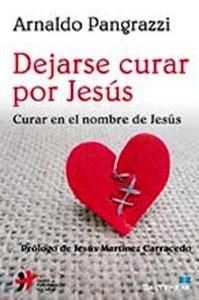 Dejarse  curar por Jesús