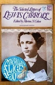 The Selected Letters of Lewis Carroll, Anniversary Edition