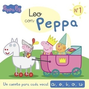 Leo con Peppa 1. Un cuento para cada letra: a, e, i, o, u