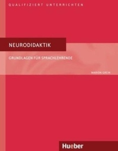 Neurodidaktik. Grundlagen für Sprachlehrende.