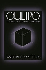 Oulipo, A Primer of Potential Literature
