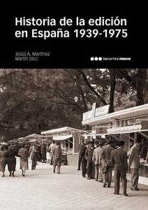 Historia de la edición en España (1939-1975)