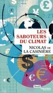 Les saboteurs du climat
