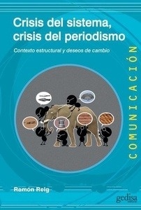 Crisis del sistema, crisis del periodismo