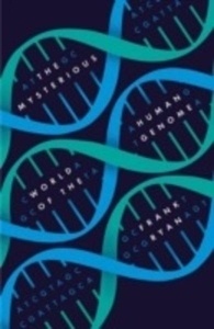 The Mysterious World of the Human Genome