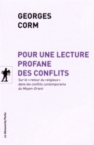 Pour une lecture profane des conflits