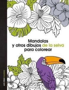 PASAJES Librería internacional: Mandalas y otros dibujos de la selva para  colorear | VVAA | 978-84-08-13966-9