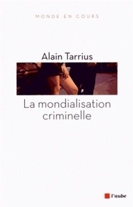 La mondialisation criminelle