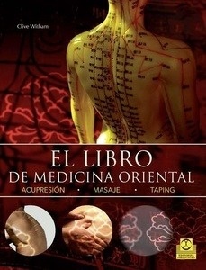 El libro de medicina oriental. Medicina energética