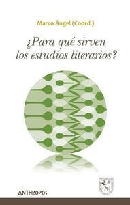 ¿Para qué sirven los estudios literarios?