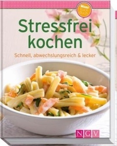 Stressfrei kochen