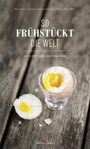So frühstückt die Welt