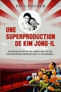 Une superproduction de Kim Jong-il