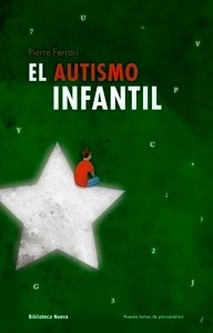 El autismo infantil