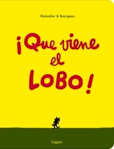 ¡Que viene el lobo!