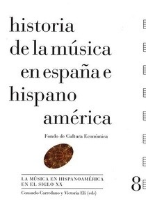 Historia de la música en España e Hispanoamérica 8