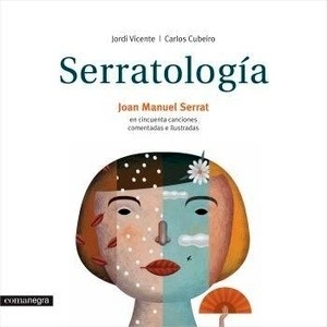 Serratología. Cincuenta canciones comentadas e ilustradas