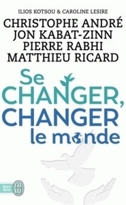 Se changer, changer le monde