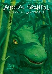 Agoulou Granfal et le rocher de la gourmandise