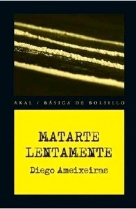 Matarte lentamente