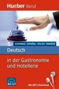 Deutsch In Der Gastronomie Und Hotellerie. Niveau A2-C1. Mit Mp3-Download