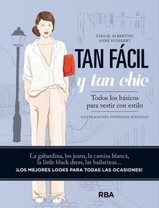 Tan fácil y tan chic