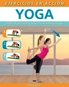 Ejercicios en acción: Yoga