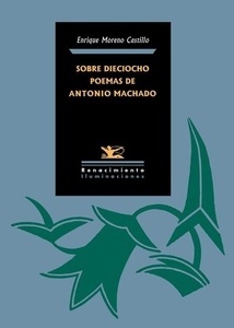 Sobre dieciocho poemas de Antonio Machado