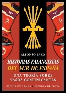 Historias falangistas del sur de España