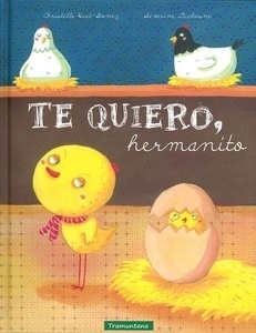 Te quiero hermanito