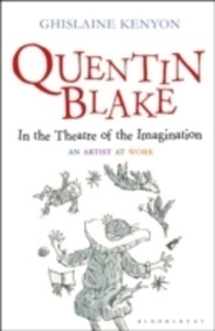 Quentin Blake: A Visual Biography