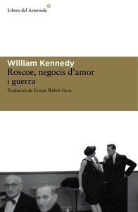 Roscoe, negocis d amor i guerra