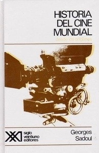 Historia del cine mundial desde los orígenes