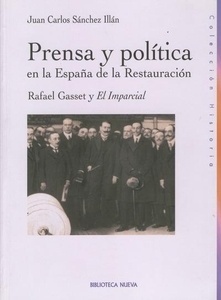 Prensa y política en la España de la Restauración