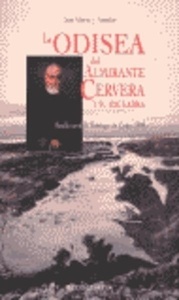 La odisea del Almirante Cervera y su escuadra