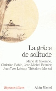 La grâce de solitude