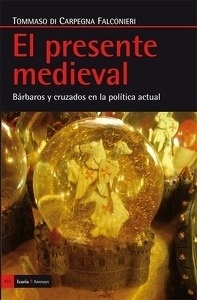 El presente medieval