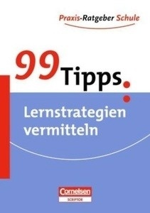 99 Tipps: Lernstrategien vermitteln