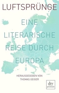 Luftsprünge. Eine literarische Reise durch Europa